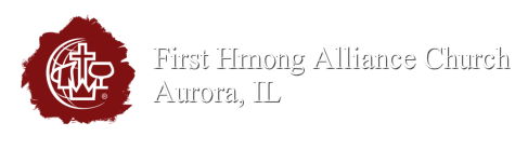 FIRST HMONG ALLIANCE CHURCH AURORA, IL